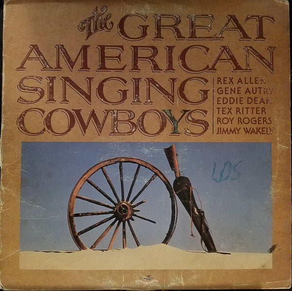 The Great American Singing Cowboys by Various