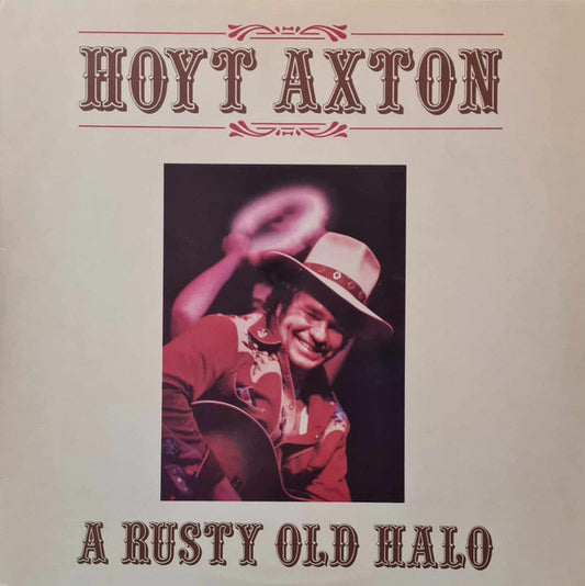 A Rusty Old Halo by Hoyt Axton