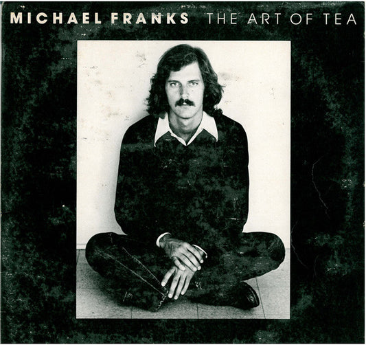 The Art Of Tea by Michael Franks