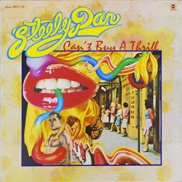 Can't Buy A Thrill by Steely Dan