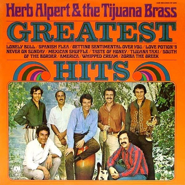Greatest Hits by Herb Alpert & The Tijuana Brass