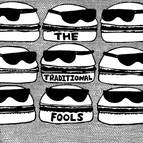 The Traditional Fools by The Traditional Fools