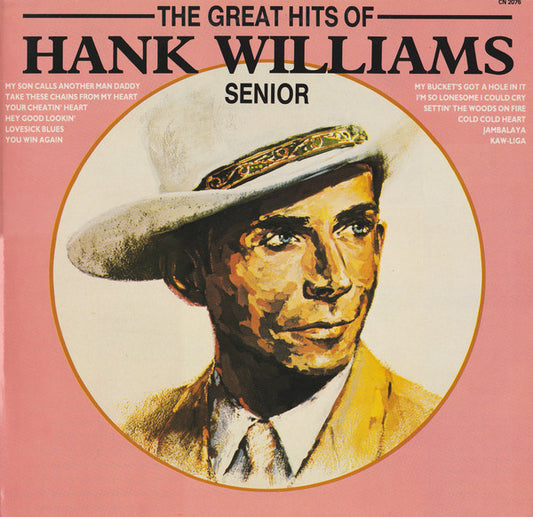 The Great Hits Of Hank Williams Senior by Hank Williams