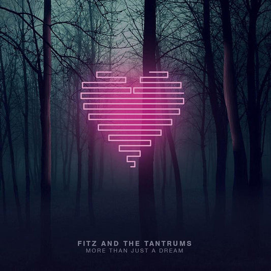 More Than Just A Dream by Fitz And The Tantrums