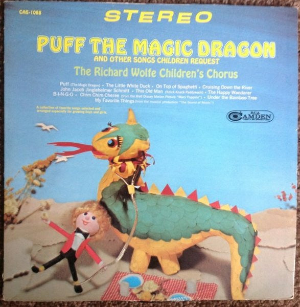 Puff The Magic Dragon And Other Songs Children Request by The Richard Wolfe Children's Chorus