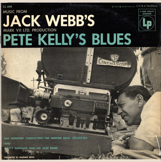 Music From Jack Webb's Mark VII Ltd. Production Pete Kelly's Blues by Ray Heindorf