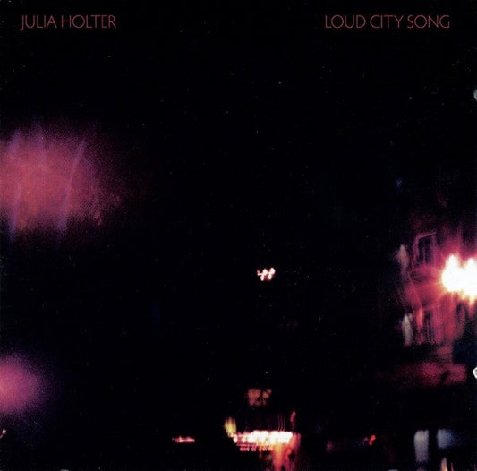 Loud City Song by Julia Holter