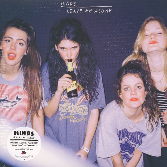 Leave Me Alone by Hinds