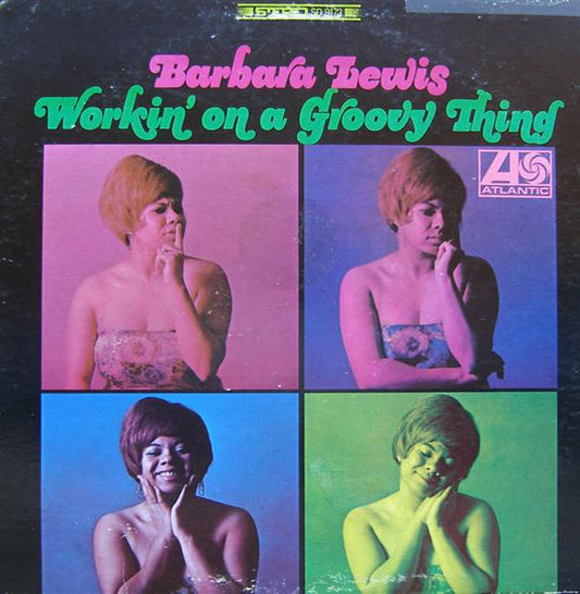 Workin' On A Groovy Thing by Barbara Lewis