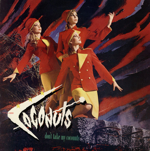 Don't Take My Coconuts by The Coconuts