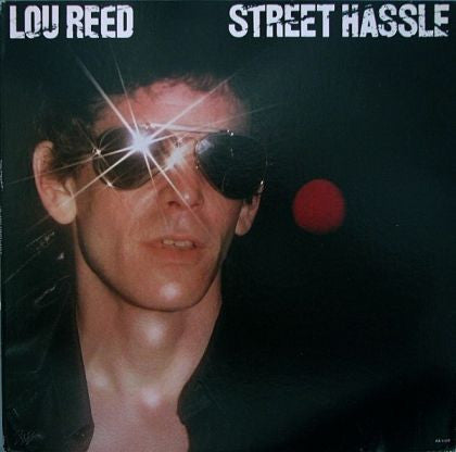 Street Hassle by Lou Reed