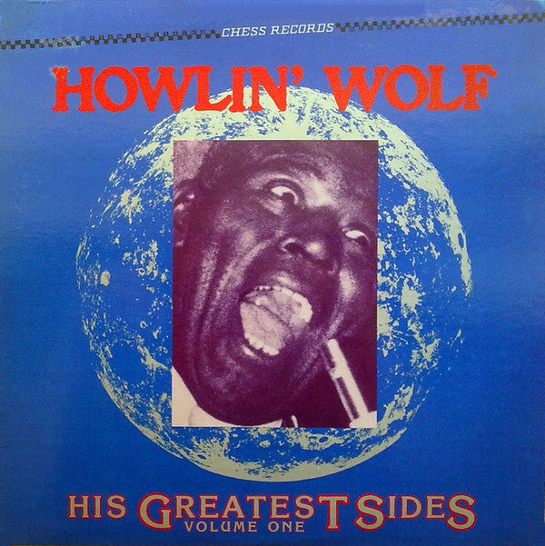 His Greatest Sides, Volume One by Howlin' Wolf