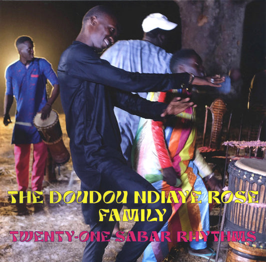 Twenty-One Sabar Rhythms by The Doudou N'Diaye Rose Family