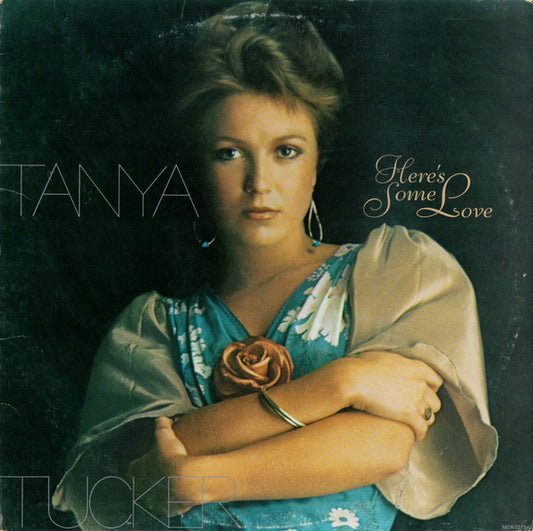 Here's Some Love by Tanya Tucker