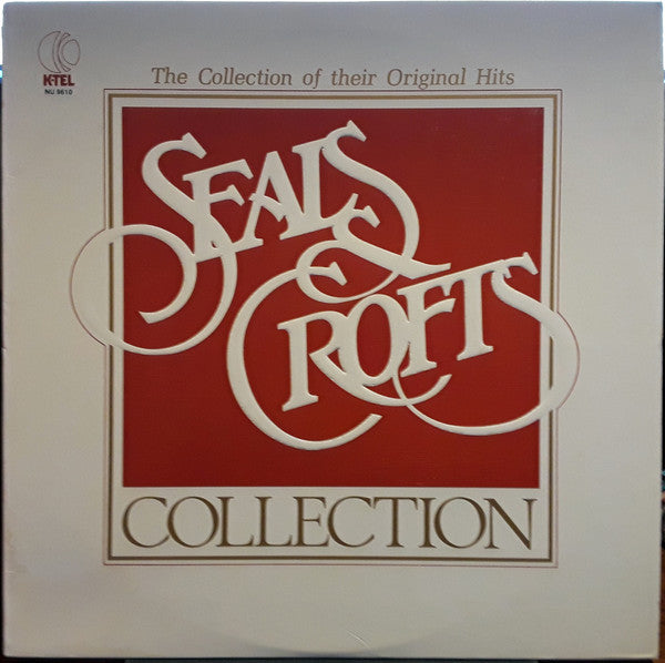 K-tel Presents The Seals & Crofts Collection by Seals & Crofts