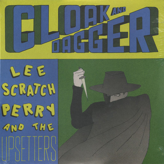 Cloak And Dagger by Lee Perry & The Upsetters