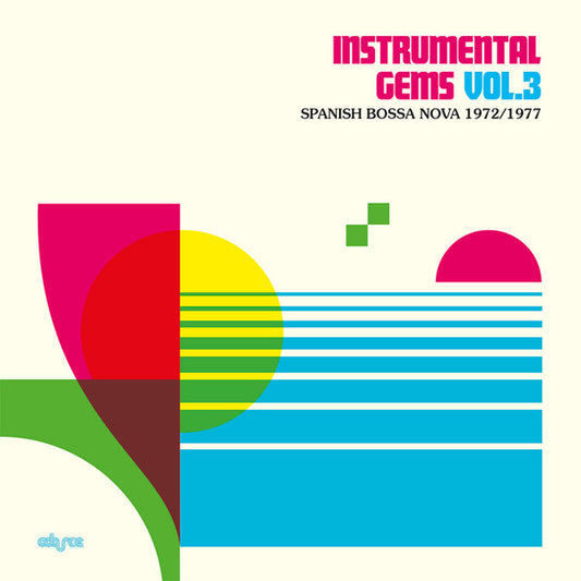 Instrumental Gems Vol.3 - Spanish Bossa Nova 1972/1977 by Various