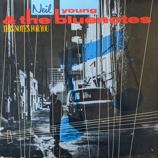 This Note's For You by Neil Young