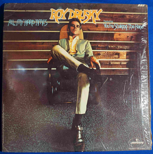 All My Hard Times by Roy Drusky