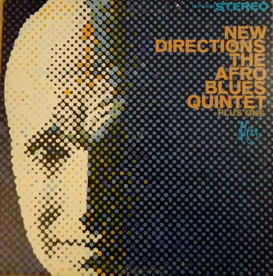New Directions Of The Afro Blues Quintet Plus One by The Afro Blues Quintet Plus One