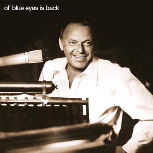 Ol' Blue Eyes Is Back by Frank Sinatra