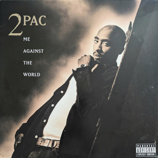 Me Against The World by 2Pac