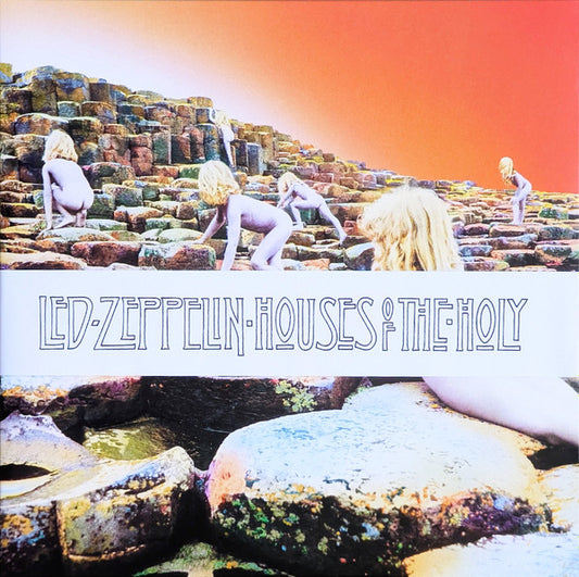 Houses Of The Holy by Led Zeppelin