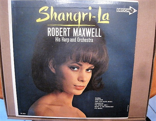 Shangri-La by Robert Maxwell, His Harp And Orchestra