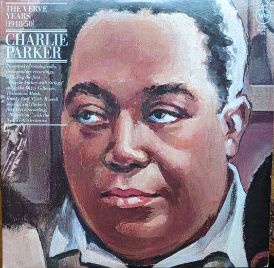 The Verve Years (1948-50) by Charlie Parker