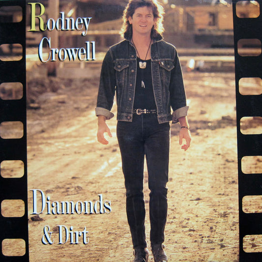 Diamonds & Dirt by Rodney Crowell