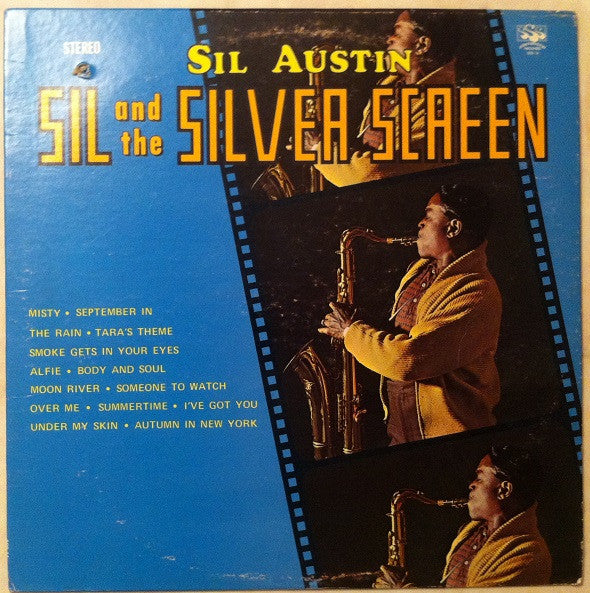 Sil And The Silver Screen by Sil Austin