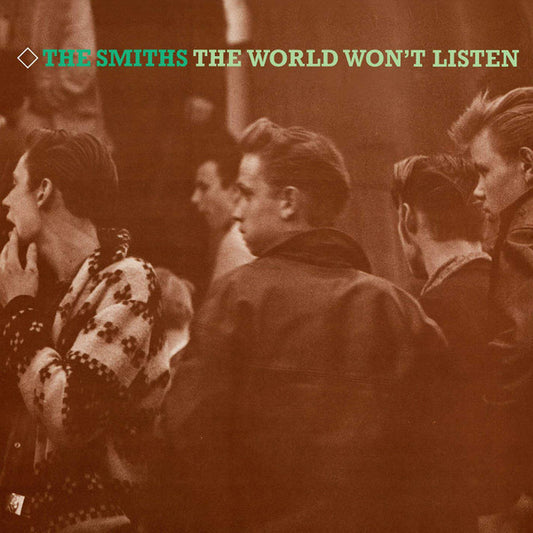 The World Won't Listen by The Smiths