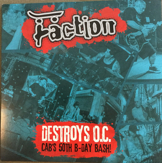 Destroys O.C. Cab's 50th B-Day Bash! by The Faction (2)