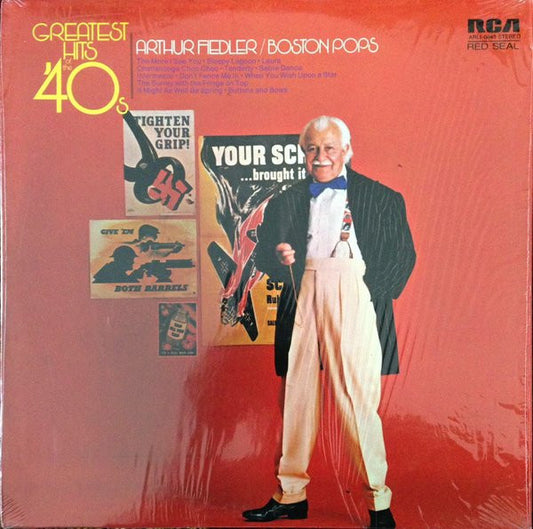 Greatest Hits Of The '40s by Arthur Fiedler