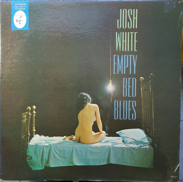 Empty Bed Blues by Josh White
