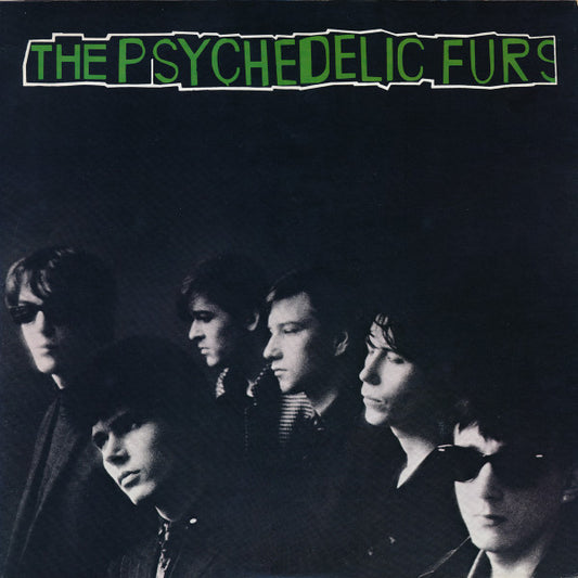 The Psychedelic Furs by The Psychedelic Furs