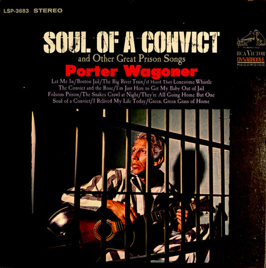"Soul Of A Convict" And Other Great Prison Songs by Porter Wagoner
