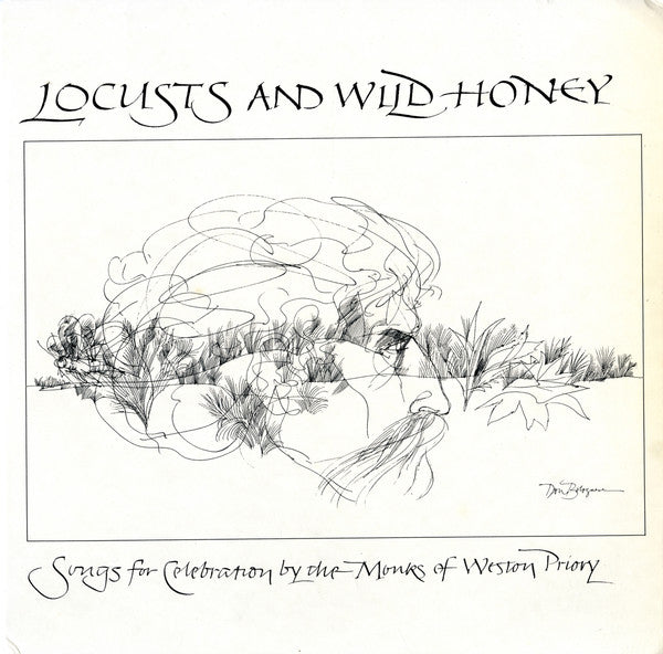 Locusts And Wild Honey by The Monks Of Weston Priory