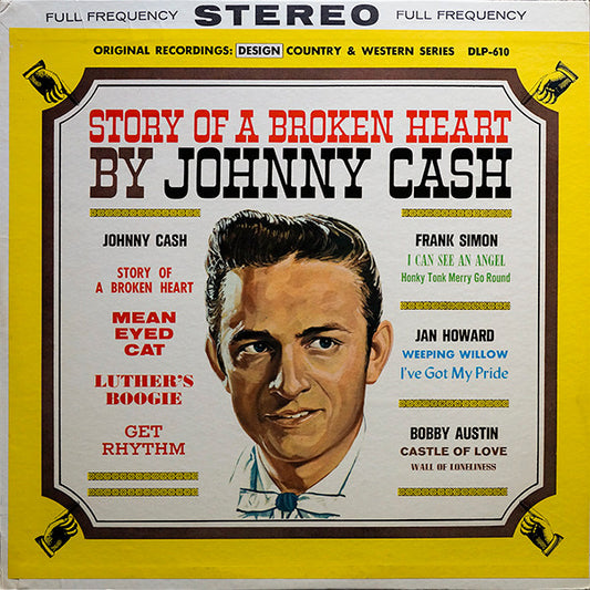 Story Of A Broken Heart  by Johnny Cash