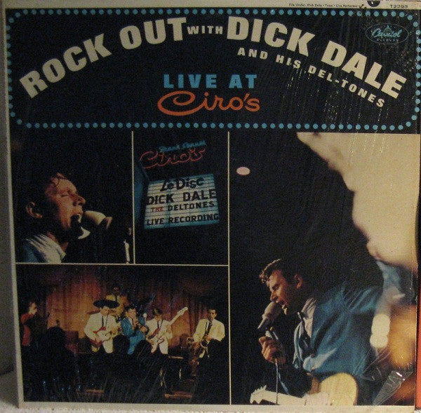 Rock Out With Dick Dale & His Del-Tones Live At Ciro's by Dick Dale & His Del-Tones