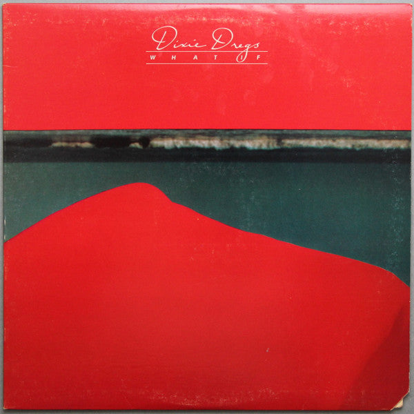 What If by Dixie Dregs