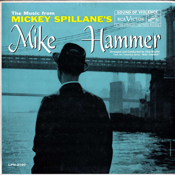 The Music From Mickey Spillane's Mike Hammer by Skip Martin