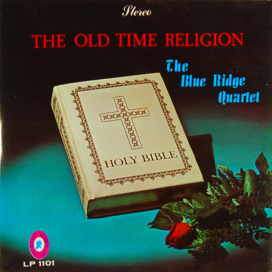 The Old Time Religion by The Blue Ridge Quartet