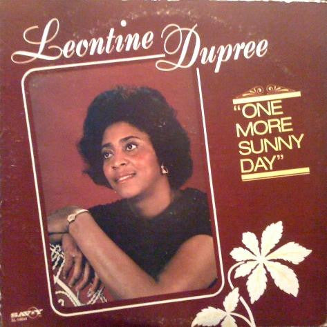 One More Sunny Day by Leontine Dupree