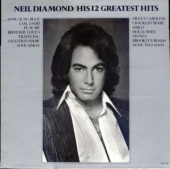 His 12 Greatest Hits by Neil Diamond