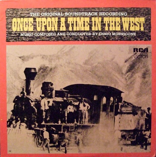 Once Upon A Time In The West - The Original Soundtrack Recording by Ennio Morricone