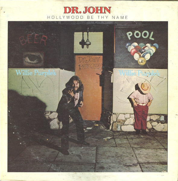 Hollywood Be Thy Name by Dr. John