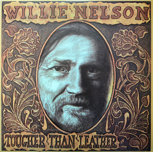 Tougher Than Leather by Willie Nelson