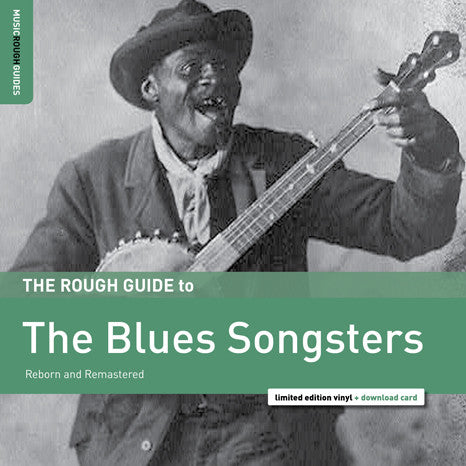 The Rough Guide To The Blues Songsters (Reborn And Remastered) by Various