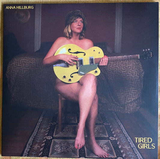 Tired Girls by Anna Hillburg
